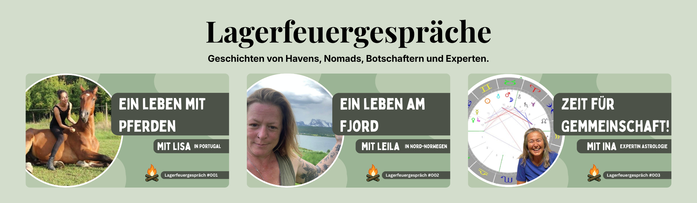 Lagerfeuergespräche — Geschichten von Havens, Nomads, Botschaftern und Experten